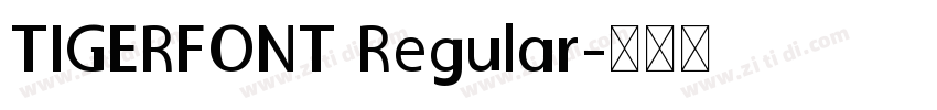 TIGERFONT Regular字体转换